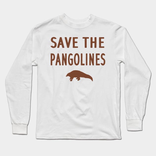 Save the pangolins saying pangolin nature Long Sleeve T-Shirt by FindYourFavouriteDesign